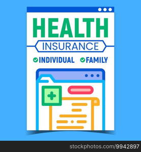 Health Insurance Creative Promotion Poster Vector. Individual And Family Healthcare Insurance Advertising Banner. Medical Agreement, Medicine Care Concept Template Style Color Illustration. Health Insurance Creative Promotion Poster Vector