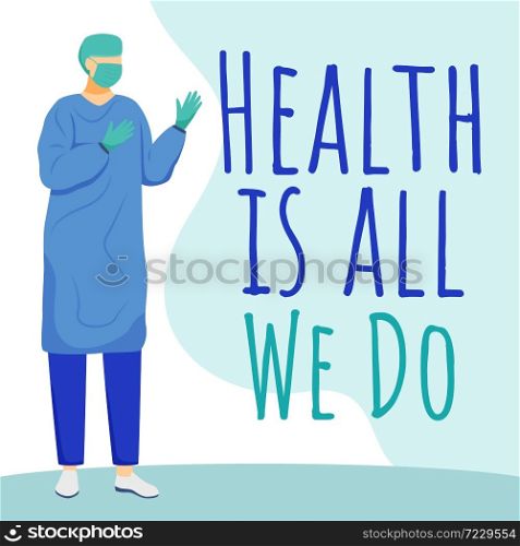 Health is all we do social media post mockup. Medicine and healthcare. Advertising web banner design template. Social media booster, content layout. Promotion poster, print ads with flat illustrations. Health is all we do social media post mockup