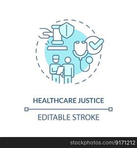 Healthcare justice blue concept icon. Medical service access. Social justice example abstract idea thin line illustration. Isolated outline drawing. Editable stroke. Arial, Myriad Pro-Bold fonts used. Healthcare justice blue concept icon