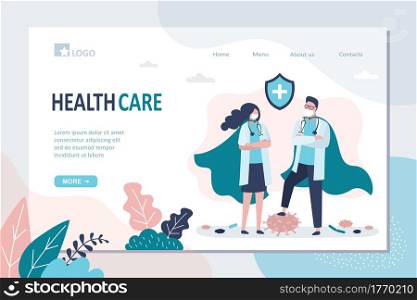 Healthcare landing page template. Happy superhero doctors defeated coronavirus, viruses and diseases. Covid-19 Pandemic stop, vaccination. Medical staff in uniform. Trendy Flat vector illustration. Healthcare landing page template. Happy superhero doctors defeated coronavirus, viruses and diseases. Covid-19 Pandemic stop,