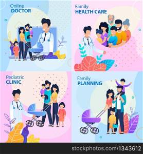Healthcare Lettering Flat Promotion Banner Set. Templates with Text Online Doctor, Family Health Care, Pediatric Clinic and Planning for Parents. Vector Flat Cartoon People and Physicians Illustration. Healthcare Lettering Flat Promotion Banner Set