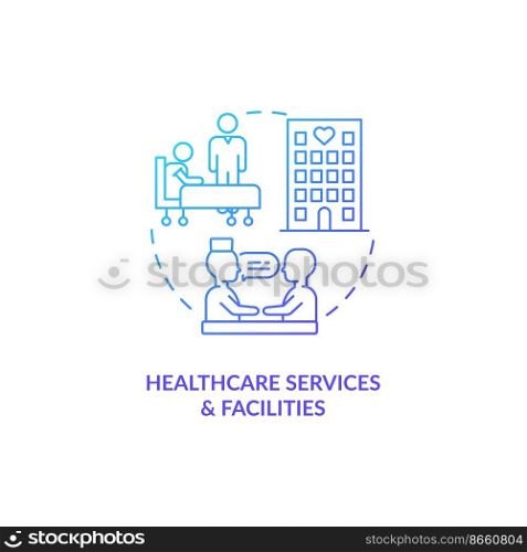 Healthcare providers and facilities blue gradient concept icon. Health services. Medical institutions abstract idea thin line illustration. Isolated outline drawing. Myriad Pro-Bold font used
. Healthcare providers and facilities blue gradient concept icon