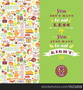 Healthy eating background with quote. Poster with typography. Vector seamless pattern with illustration of healthy food.. Healthy eating background with quote.