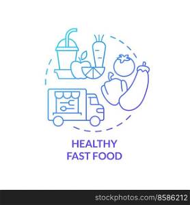 Healthy fast food blue gradient concept icon. Takeout dishes. In demand small business idea abstract idea thin line illustration. Isolated outline drawing. Myriad Pro-Bold font used . Healthy fast food blue gradient concept icon