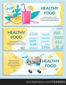 Healthy Food Grocery Store or Supermarket Eco Products Section Horizontal Flat Vector Banners, Posters Set with Shopping Trolley and Racks Full of Goods, Glass of Juice and Orange Slice Illustration