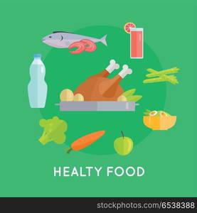 Healthy food vector concept in flat style. Chicken, fish, carrot, apple, asparagus, beverage, broccoli, salad illustrations for restaurant, shop, food delivery services ad, prints logo menu design. Healthy Food Vector Conceptual Illustration. . Healthy Food Vector Conceptual Illustration.