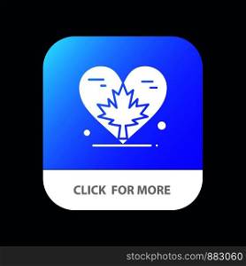 Heart, Love, Autumn, Canada, Leaf Mobile App Button. Android and IOS Glyph Version