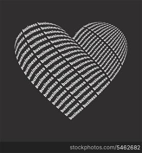 Heart made of a word business. A vector illustration