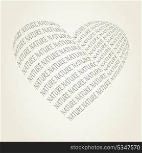 Heart made of a word the nature. A vector illustration