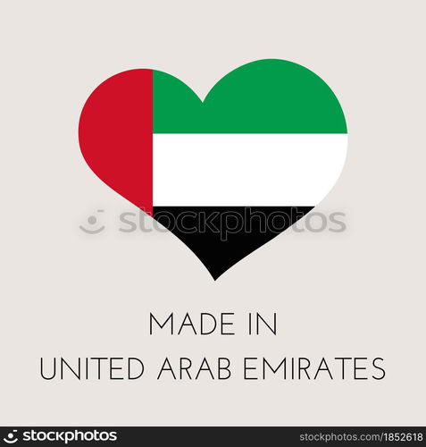 Heart shaped label with arabian flag. Made in United Arab Emirates Sticker. Factory, manufacturing and production country concept. Vector stock illustration