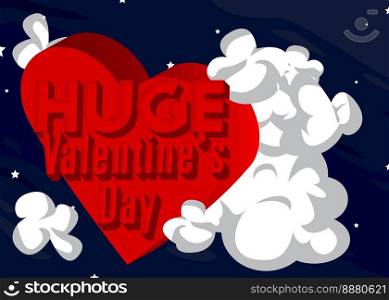 Hearts with Huge Valentine"s Day text. Abstract Heart holiday background cartoon illustration.