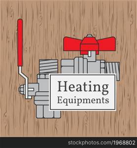Heating equipments badge. Vector. Ball valve.