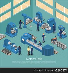 Heavy Industry Production Facility Isometric Poster. Heavy industry production manufacturing process with workers and equipment machinery on factory floor isometric poster vector illustration