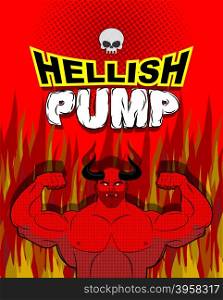 Hellish pump. Satan bodybuilder with huge muscles. Workout with the devil in purgatory. Red athlete with large horns. Gym in Gehenna fire. Devilish pumping muscle. Vector illustration