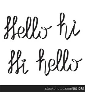 hello and hi hand drawing lettering words on white, stock vector illustration
