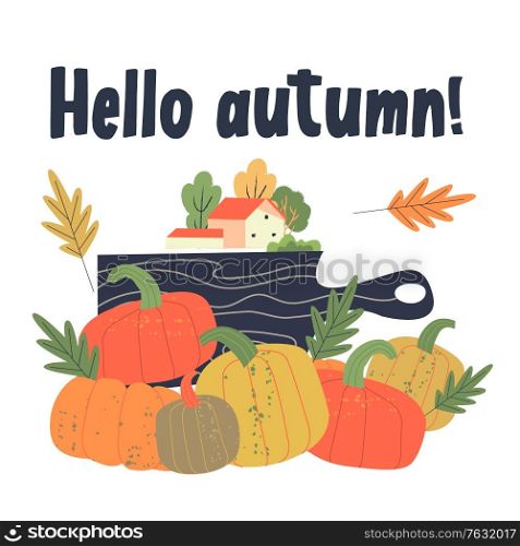 Hello, autumn. A house in the country and harvest pumpkin. Vector illustration.. Hello, autumn. Vector illustration.