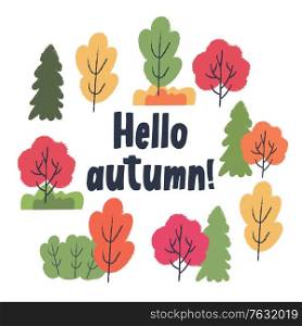 Hello, autumn. Autumn different colored trees and shrubs. Vector illustration, set of clipart.. Hello, autumn. Autumn different colored trees and shrubs. Vector set of clipart.