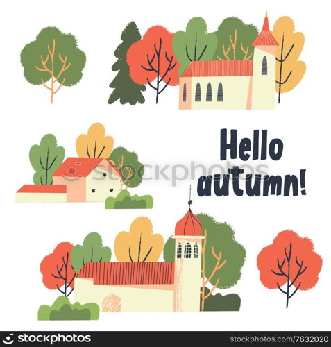 Hello, autumn. Autumn village landscape. Old buildings with towers and a chapel among autumn trees. Vector illustration, set of clipart.. Hello, autumn. Autumn village landscape. Vector illustration, set of clipart.