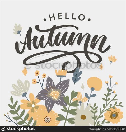 Hello, Autumn. Goodbye, Summer. The trend calligraphy. Vector illustration on the background of autumn leaves. Concept autumn. Hello, Autumn. Goodbye, Summer. The trend calligraphy. Vector illustration on the background of autumn leaves. Concept autumn advertising.