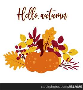 Hello autumn greeting card with pumpkin foliage and berries. Fall seasonal banner. Postter with text vector illustration. Autumn composition with an inscription. Hello autumn greeting card with pumpkin foliage and berries