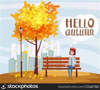 Hello Autumn, happy girl sitting on a bench with a cup of coffee, under a tree with falling leaves, lettering. Hello Autumn, happy girl sitting on a bench with a cup of coffee, under a tree with falling leaves in a park, city, urban, lettering, vector, illustration, isolated