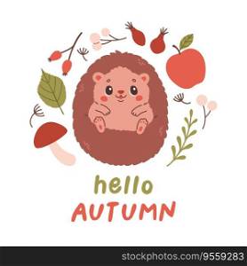 Hello autumn postcard with hedgehog. Woodland card with leaves and cute forest animal on white background. Vector illustration