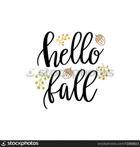 Hello fall hand lettering phrase with berries, acorns and maple leaf background. Hello fall hand lettering phrase on orange watercolor maple leaf background
