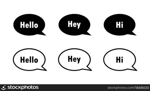 Hello, hey, hi. Set of speech bubbles with greeting. Vector illustration