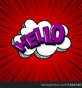 Hello hi comic text sound effects pop art style. Vector speech bubble word and short phrase cartoon expression illustration. Comics book colored background template.. Pop art comic text