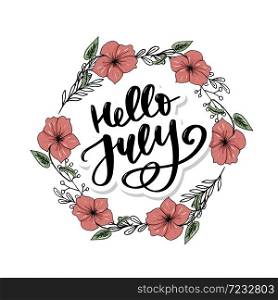 Hello july lettering print. Summer minimalistic illustration. Isolated calligraphy. Hello july lettering print. Summer minimalistic illustration. Isolated calligraphy on white background.