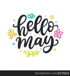 Hello may spring modern calligraphy quote vector image
