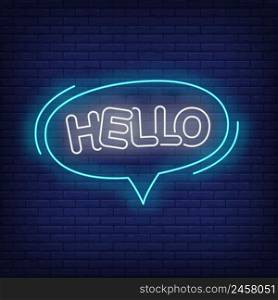 Hello neon lettering in speech bubble. Communication, conversation, message, chat design. Night bright neon sign, colorful billboard, light banner. Vector illustration in neon style.