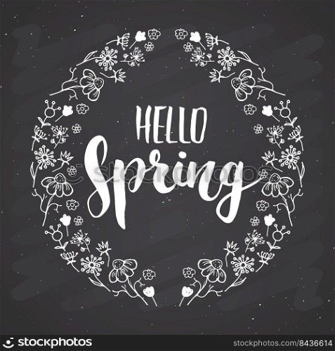 Hello Spring Calligraphy lettering handwritten sign, Hand drawn grunge calligraphic text. Vector illustration on chalkboard background.. Hello Spring Calligraphy lettering handwritten sign, Hand drawn grunge calligraphic text. Vector illustration on chalkboard background