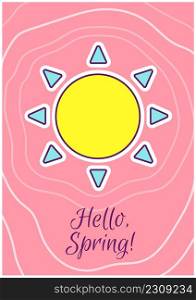 Hello spring greeting card with color icon element. Seasonal greetings. Postcard vector design. Decorative flyer with creative illustration. Notecard with congratulatory message on pink. Hello spring greeting card with color icon element