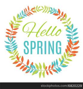 Hello spring greeting card wreath. Vector illustration