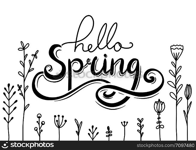 Hello, Spring handwritten Lettering with doodle flowers. Horizontal greeting card. Vector element for cards, t-shirt printing and your design. Hello, Spring handwritten Lettering with doodle flowers. Horizontal greeting card.