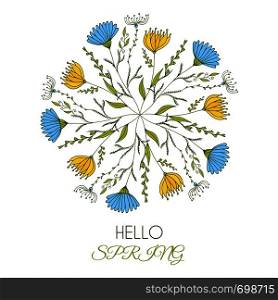 Hello spring. Vector illustration of a beautiful floral round art with cute doodle flowers.. Hello spring. Vector illustration of a beautiful floral round art with cute doodle flowers
