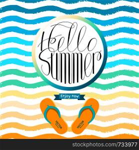 Hello summer colorful card.Lettering hello summer with bright backdrop. Vector illustration. Hello summer colorful card.Lettering hello summer with bright backdrop.
