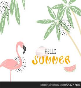 Hello summer. Flamingos, palm trees, watermelon. Vector illustration. Hello summer. Vector illustration