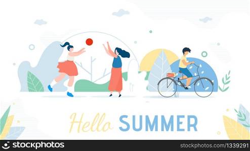 Hello Summer Greeting Banner. Cartoon Resting People. Mother and Daughter Playing Ball in Park. Boy Riding Bicycle. Motivation Poster. Healthy Lifestyle. Active Summertime. Vector Flat Illustration. Hello Summer Greeting Banner with Resting People