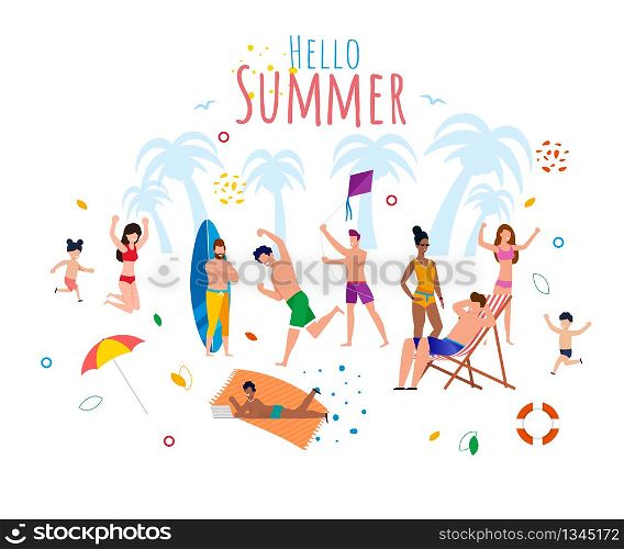 Hello Summer Greeting Banner with Resting People. Flat Happy Men, Woman and Children Having Fun, Relaxing, Sunbathing and Surfing. Recreation on Tropical Beach. Vector Isolated Illustration. Hello Summer Greeting Banner with Resting People