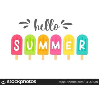 Hello summer label Decorated with ice cream Slippers and watermelon Isolated on white background.