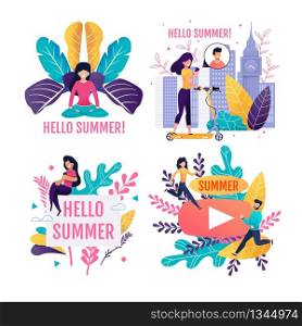 Hello Summer Lettering Advertising Cards Set. Eco Friendly Vector Flat Design. Illustration with Cartoon People Doing Yoga Exercising, Scooting, Running, Chatting Social Networks, Talking on Phone. Hello Summer Lettering Advertising Flat Cards Set