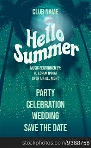 Hello Summer Party Time Template Design Night Beach Palms Party Poster, Flyer. Vector background card adverising isolated illustration. Hello Summer Party Time Template Design Night Beach Palms Party Poster, Flyer
