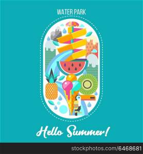 Hello summer. Summer holiday. Vector illustration. Water Park, water slide on mountain landscape background. Toucan, watermelon, kiwi, pineapple and ice cream. A set of cliparts in flat style.