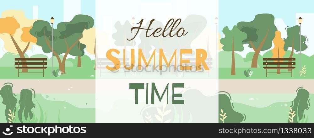 Hello Summer Time Greeting Banner with Cartoon City Park on Backdrop. Green Flat Vegetation Landscape. Trees, Bushes and Benches on Road Street Side. Vector Public Place Illustration over Cityscape. Hello Summer Time Greeting Banner with City Park