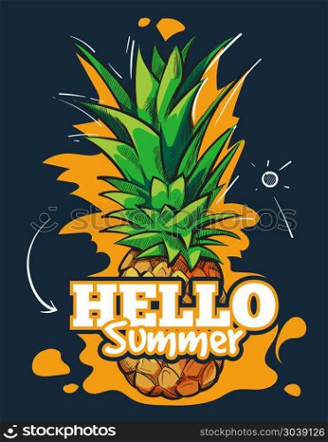 Hello summer vector fruit background with tropical pineapple. Hello summer vector fruit background with tropical pineapple. Poster with fresh food illustration
