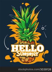 Hello summer vector fruit background with tropical pineapple. Hello summer vector fruit background with tropical pineapple. Poster with fresh food illustration
