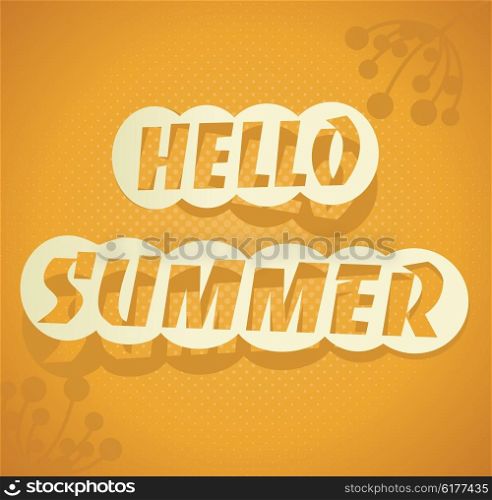 Hello Summer. Vector summer background. Hand lettering summer typography poster.