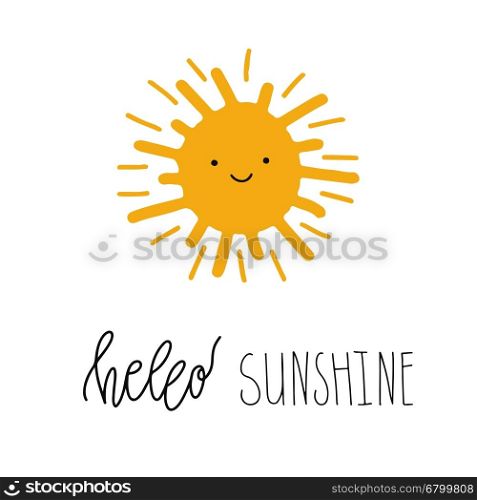 Hello Sunshine vector illustration. Fun quote. Hand lettering inspirational typography poster with sun smiling face. Handwritten banner, logo, label or badge.